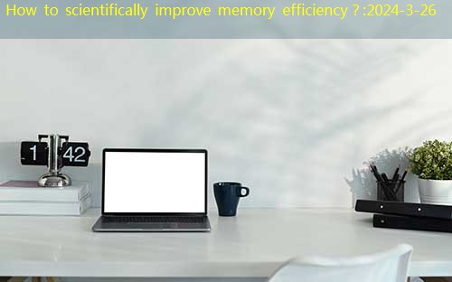 How to scientifically improve memory efficiency?