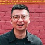 Chen Jiaying X Zhou Yan： Can science answer the questions of a good life, justice society, and free will？